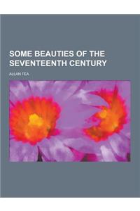 Some Beauties of the Seventeenth Century