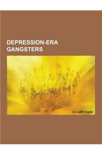 Depression-Era Gangsters