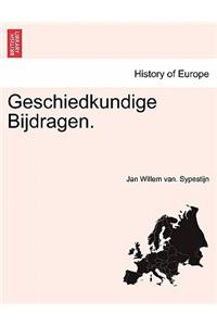 Geschiedkundige Bijdragen.