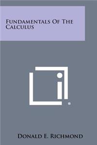 Fundamentals Of The Calculus