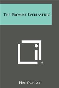 The Promise Everlasting