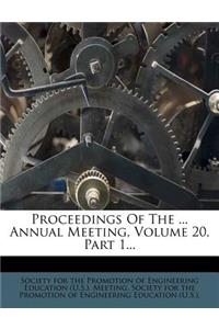 Proceedings of the ... Annual Meeting, Volume 20, Part 1...
