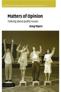 Matters of Opinion: Talking about Public Issues. Studies in Interactional Sociolinguistics.