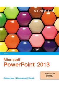 New Perspectives on Microsoft (R) PowerPoint (R) 2013, Brief