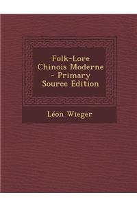 Folk-Lore Chinois Moderne