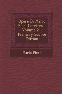 Opere Di Mario Pieri Corcirese, Volume 2