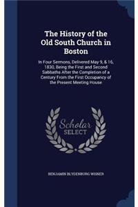 The History of the Old South Church in Boston