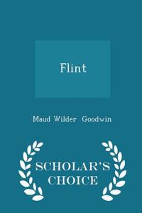Flint - Scholar's Choice Edition