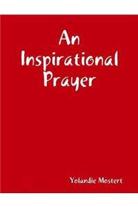 An Inspirational Prayer