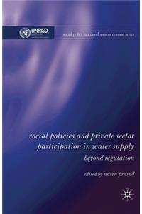 Social Policies and Private Sector Participation in Water Supply