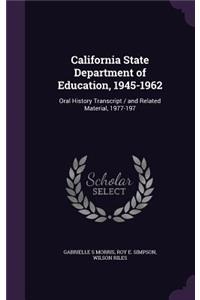 California State Department of Education, 1945-1962