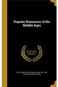 Popular Romances of the Middle Ages