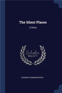 The Silent Places