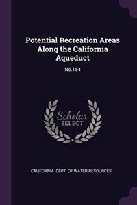 Potential Recreation Areas Along the California Aqueduct