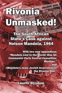 Rivonia Unmasked!