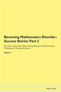 Reversing Mathematics Disorder