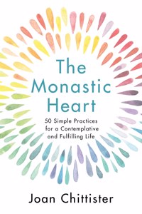 THE MONASTIC HEART