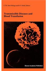 Transmissible Diseases and Blood Transfusion
