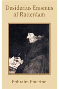 Desiderius Erasmus of Rotterdam