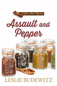 Assault and Pepper