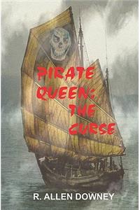 Pirate Queen: The Curse