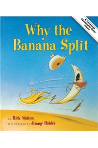 Why the Banana Split