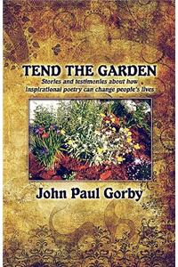 Tend the Garden