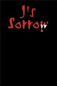 J's Sorrow