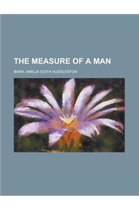 The Measure of a Man