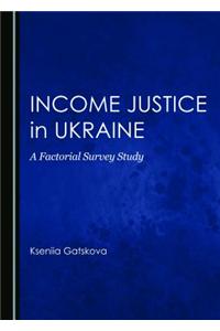 Income Justice in Ukraine
