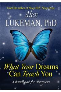 What Your Dreams Can Teach You