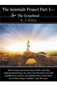 Jeremiah Project Part 1-The Scrapbook