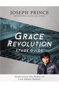 Grace Revolution Study Guide