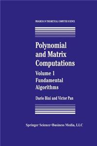 Polynomial and Matrix Computations