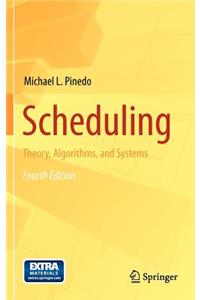 Scheduling: Theory, Algorithms, and Systems