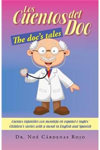 Los Cuentos del Doc/The Doc's Tales