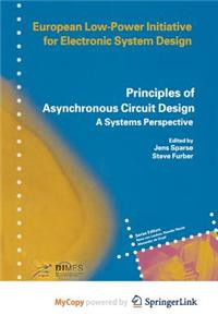 Principles of Asynchronous Circuit Design