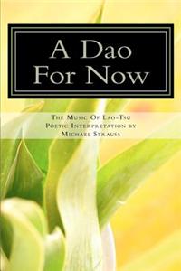 A DAO for Now: The Music of Lao-Tzi