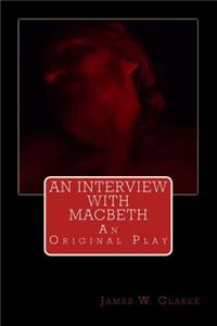 Interview with Macbeth