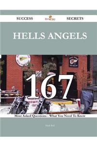 Hells Angels 167 Success Secrets - 167 Most Asked Questions On Hells Angels - What You Need To Know