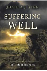 Suffering Well