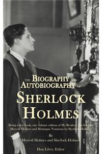 Biography and Autobiography of Sherlock Holmes