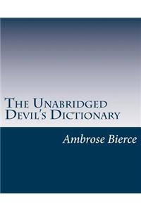 The Unabridged Devil's Dictionary