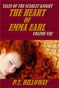 Heart of Emma Earl (Tales of the Scarlet Knight #8)