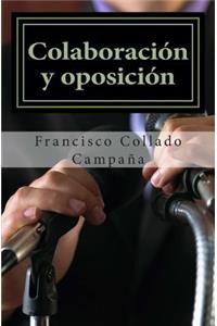 Colaboracion y oposicion