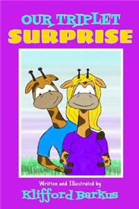 Our Triplet Surprise
