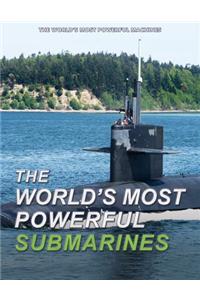 World's Most Powerful Submarines