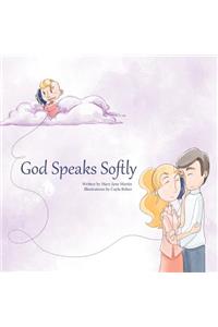 God Speaks Softly