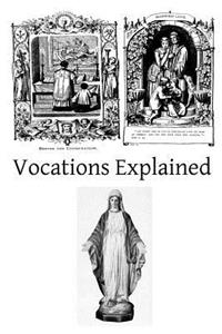 Vocations Explained