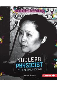 Nuclear Physicist Chien-Shiung Wu